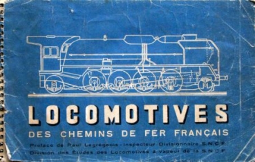 Legregeois "Locomotives des Chemins de fer Francais" Train-Vehiclehistory 1947 (2545)